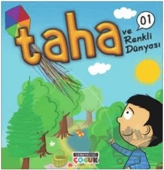 Taha ve Renkli Dünyası – Sümeyra T. Demir – Semerkand Çocuk Yayınları kitap kapağı