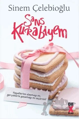 Şans Kurabiyem – Sinem Çelebioğlu – Dex Yayınevi kitap kapağı