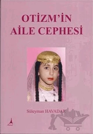 Otizm’in Aile Cephesi – Süleyman Havadar – Alter Yayıncılık kitap kapağı