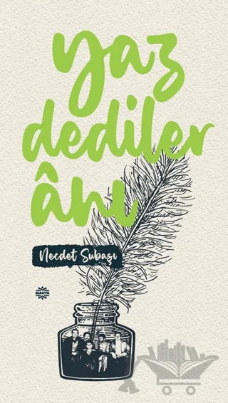 Yaz Dediler Anı – Necdet Subaşı – Mahya Yayınları kitap kapağı
