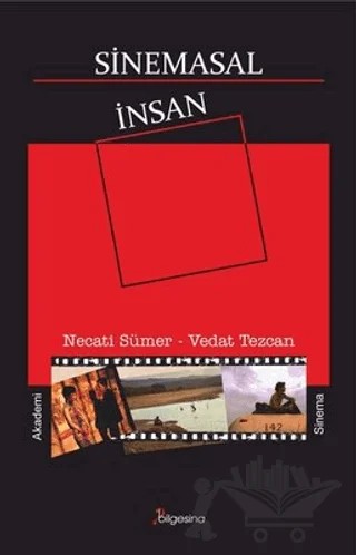 Sinemasal İnsan – Necati Sümer – Bilgesina Yayınları kitap kapağı