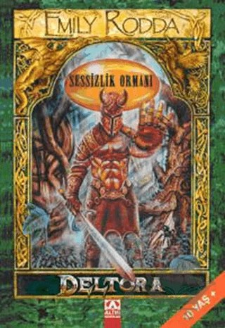 Deltora Sessizlik Ormanı – Emily Rodda – Altın Kitaplar kitap kapağı