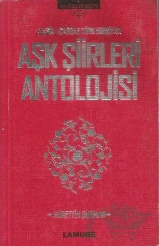 Aşk Şiirleri Antolojisi – Nurettin Durman – Lamure Yayınları kitap kapağı
