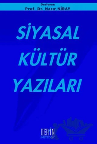 Siyasal Kültür Yazıları – Derleme – Derin Yayınları kitap kapağı