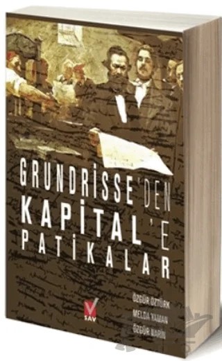 Grundrisse’den Kapital’e Patikalar – Melda Yaman, Özgür Narin, Özgür Öztürk – Sosyal Araştırmalar Vakfı kitap kapağı