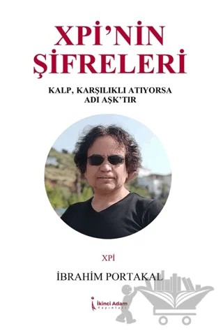 Xpi’nin Şifreleri – İbrahim Portakal – İkinci Adam Yayınları kitap kapağı