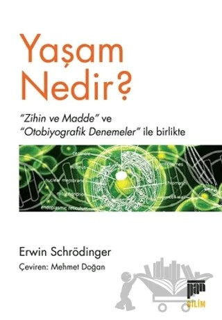 Yaşam Nedir? – Erwin Schrödinger – Pan Yayıncılık kitap kapağı