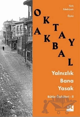 Yalnızlık Bana Yasak – Oktay Akbal – Doğan Kitap kitap kapağı