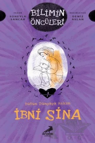 İbni Sina - Bütün Dünyaya Hakim – Süheyla Sancar – Erdem Çocuk kitap kapağı