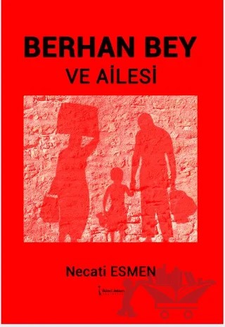 Berhan Bey Ve Ailesi – Necati Esmen – İkinci Adam Yayınları kitap kapağı