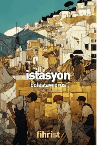 İstasyon – Boleslaw Prus – Fihrist Kitap kitap kapağı