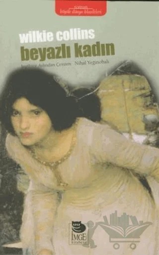 Beyazlı Kadın – Wilkie Collins – İmge Kitabevi Yayınları kitap kapağı