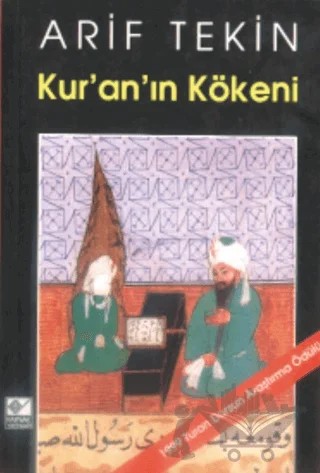Kur’an’ın Kökeni – Arif Tekin – Kaynak Yayınları kitap kapağı