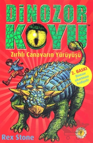 Dinozor Koyu 3 - Zırhlı Canavarın Yürüyüşü – Rex Stone – Artemis Yayınları kitap kapağı