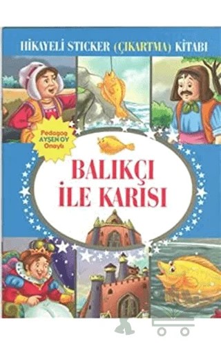 Hikayeli Sticker (Çıkartma) Kitabı - Balıkçı ile Karısı – Kolektif – Çocuk Gezegeni kitap kapağı