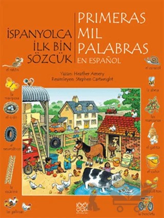 İspanyolca İlk Bin Sözcük - Primeras Mil Palabras en Espanol – Heather Amery – 1001 Çiçek Kitaplar kitap kapağı