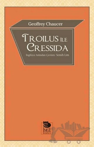 Troilus ile Cressida – Geoffrey Chaucer – İmge Kitabevi Yayınları kitap kapağı