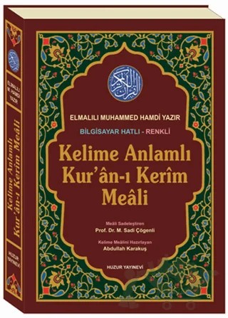 Kelime Anlamlı Kur’an-ı Kerim Meali (Rahle Boy) – Elmalılı Muhammed Hamdi Yazır – Huzur Yayınevi kitap kapağı
