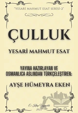 Çulluk – Yesari Mahmut Esat – E-Kitap Yayıncılık kitap kapağı
