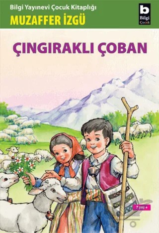 Çıngıraklı Çoban – Muzaffer İzgü – Bilgi Yayınevi kitap kapağı