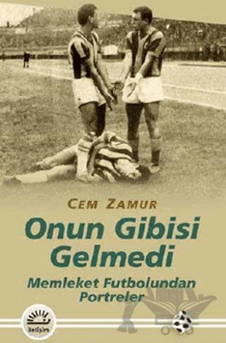 Onun Gibisi Gelmedi – Cem Zamur – İletişim Yayınevi kitap kapağı