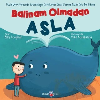 Balinam Olmadan Asla – Billy Coughlan – Okuyan Koala kitap kapağı