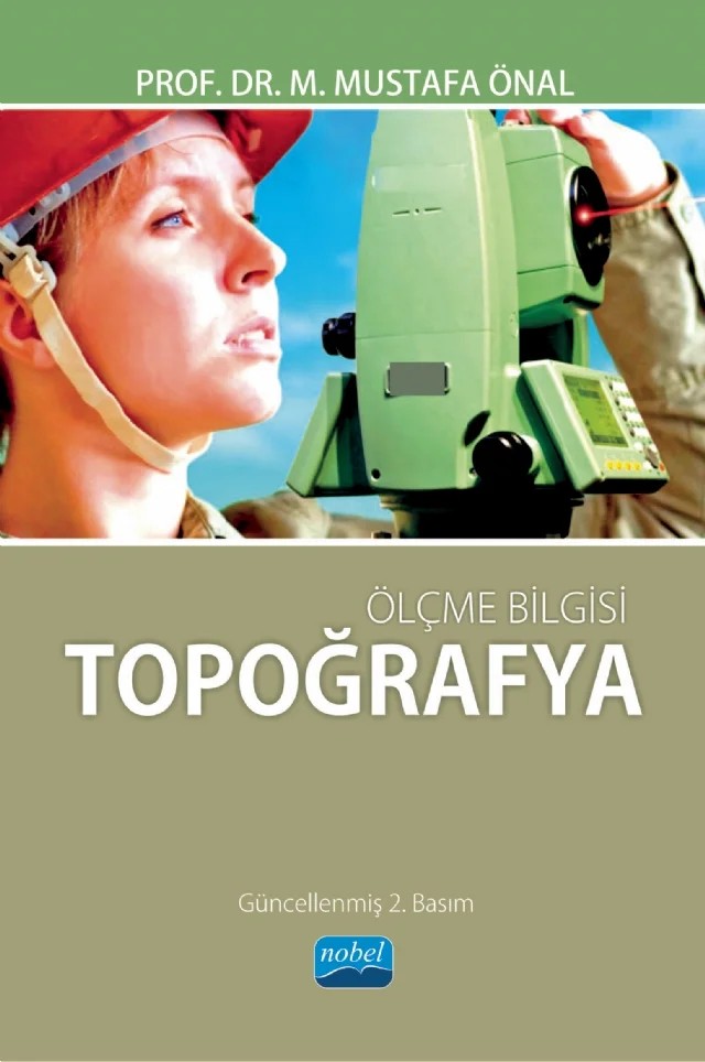 Ölçme Bilgisi - Topoğrafya – M. Mustafa Önal – Nobel Akademik Yayıncılık kitap kapağı