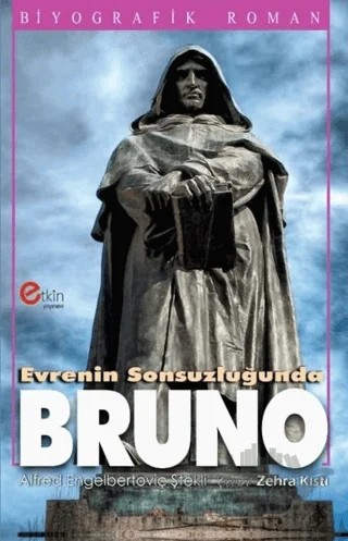 Evrenin Sonsuzluğunda - Bruno – Alfred Engelbertoviç Ştekli – Etkin Yayınevi kitap kapağı