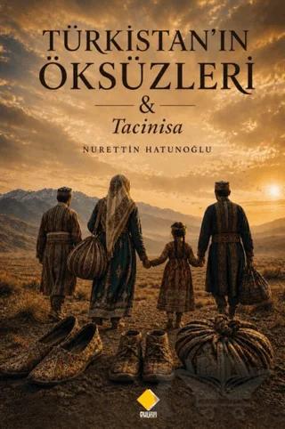 Türkistan’ın Öksüzleri & Tacinisa – Nurettin Hatunoğlu – Duvar Kitabevi kitap kapağı