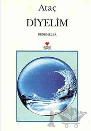 Diyelim – Nurullah Ataç – Art Basın Yayın Hizmetleri kitap kapağı
