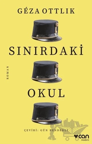 Sınırdaki Okul – Geza Ottlik – Can Yayınları kitap kapağı