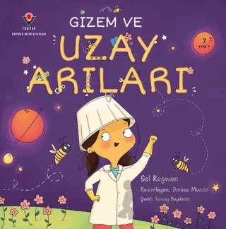 Gizem ve Uzay Arıları – Sol Regwan – TÜBİTAK Yayınları kitap kapağı