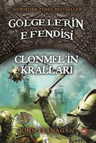 Gölgelerin Efendisi 8 - Clonmel’in Kralları – John Flanagan – Beyaz Balina Yayınları kitap kapağı