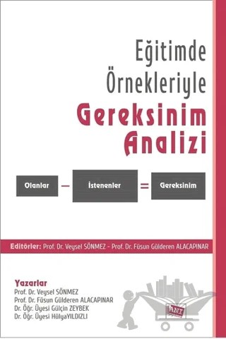 Eğitimde Örnekleriyle Gereksinim Analizi – Füsun Gülderen Alacapınar, Gülçin Zeybek, Hülya Yıldızlı, Veysel Sönmez – Anı Yayıncılık kitap kapağı