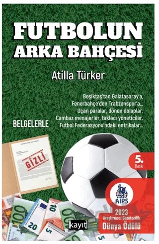 Futbolun Arka Bahçesi – Atilla Türker – Kayıt Yayınları kitap kapağı