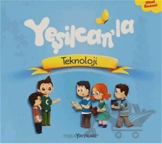 Yeşilcan'la Teknoloji – Kolektif – Yeşilay Yayınları kitap kapağı