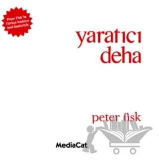 Yaratıcı Deha – Peter Fisk – MediaCat Kitapları kitap kapağı
