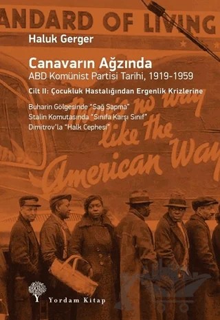 Canavarın Ağzında ABD Komünist Partisi Tarihi, 1919-1959 – Haluk Gerger – Yordam Kitap kitap kapağı