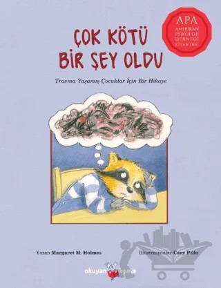Çok Kötü Bir Şey Oldu – Margaret M. Holmes – Okuyan Koala kitap kapağı