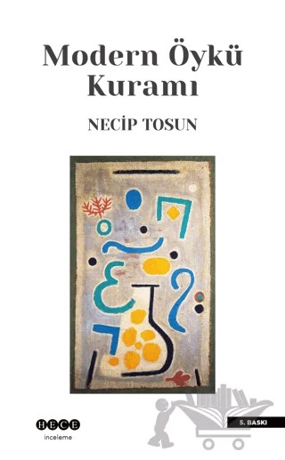 Modern Öykü Kuramı – Necip Tosun – Hece Yayınları kitap kapağı