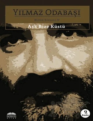 Aşk Bize Küstü – Yılmaz Odabaşı – Nemesis Kitap kitap kapağı