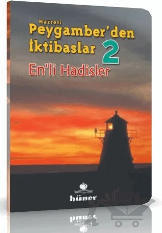 Hz. Peygamberden İktibaslar 2 - Enli Hadisler – Kolektif – Hüner Yayınevi kitap kapağı