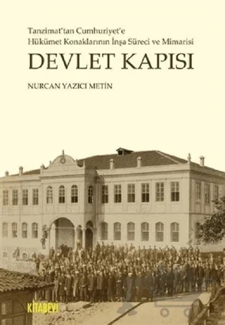 Devlet Kapısı – Nurcan Yazıcı Metin – Kitabevi Yayınları kitap kapağı