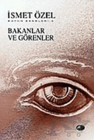 Bakanlar ve Görenler – İsmet Özel – Şule Yayınları kitap kapağı