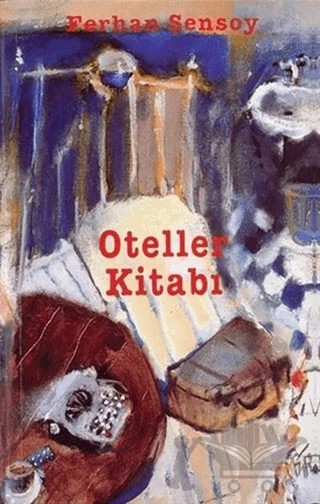 Oteller Kitabı – Ferhan Şensoy – Ortaoyuncular Yayınları kitap kapağı
