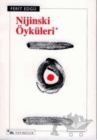 Nijinski Öyküleri – Ferit Edgü – Sel Yayıncılık kitap kapağı