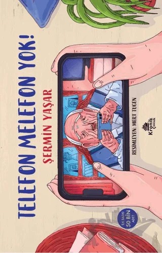 Telefon Melefon Yok! – Şermin Yaşar – Kronik Çocuk kitap kapağı