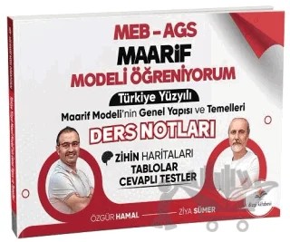 MEB-AGS Maarif Modeli Öğreniyorum Türkiye Yüzyılı Maarif Modelinin Genel Yapısı ve Temelleri Ders Notları – Özgür Hamal, Ziya Sümer – Dizgi Kitap kitap kapağı