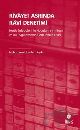 Rivâyet Asrında Râvi Denetimi