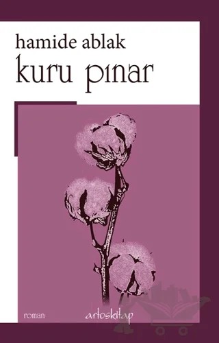 Kuru Pınar – Hamide Ablak – Artos Kitap kitap kapağı